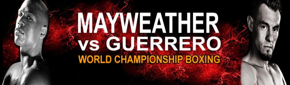 Watch Mayweather vs Guerrero Live